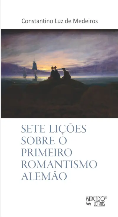 Sete lições sobre o primeiro romantismo alemão
