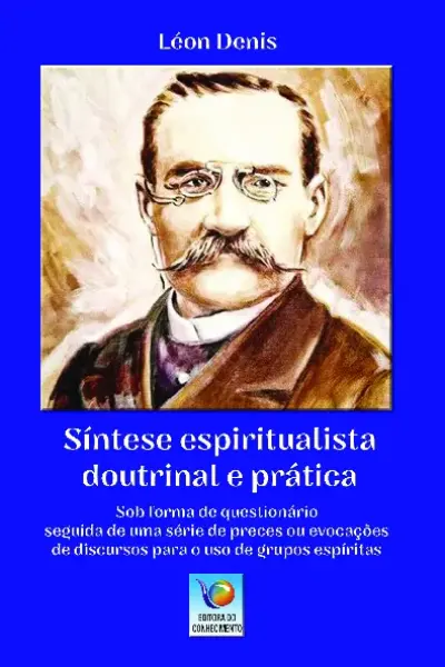 Síntese espiritualista doutrinal e prática