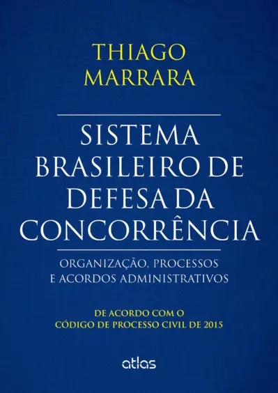 Sistema brasileiro de defesa da concorrência