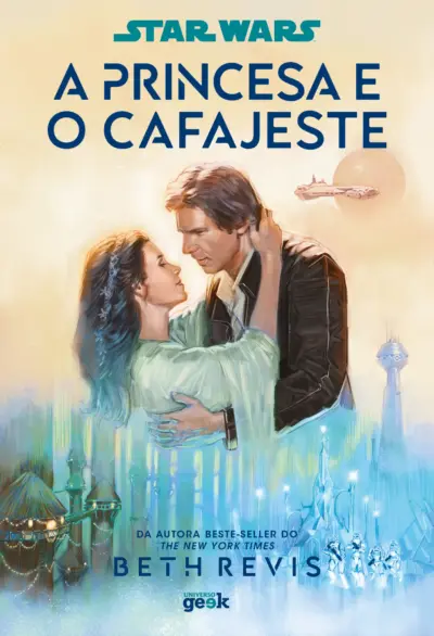 Star wars: a princesa e o cafajeste