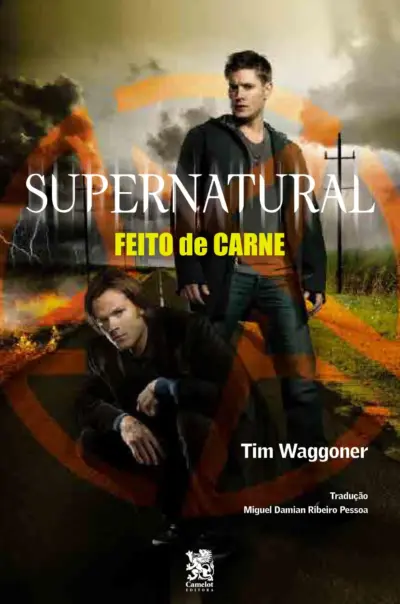 Supernatural: Feito De Carne