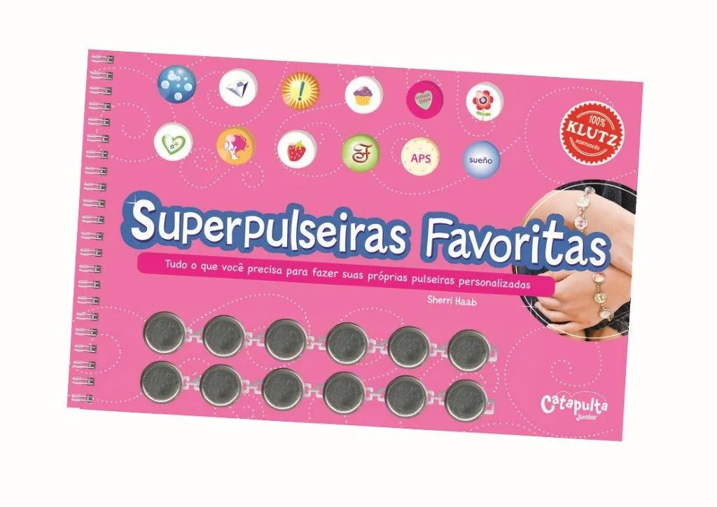 Superpulseiras favoritas: Superpulseiras favoritas: