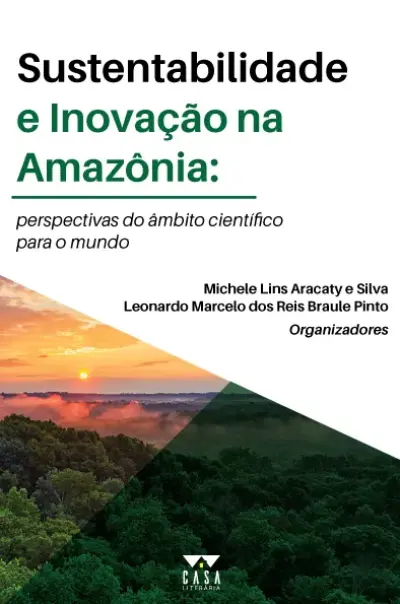 Sustentabilidade e inovação na Amazônia