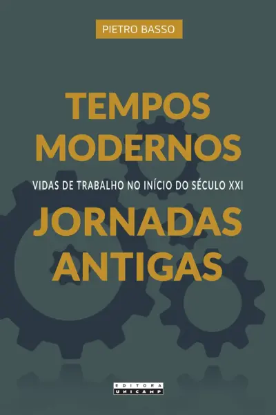 Tempos modernos, jornadas antigas