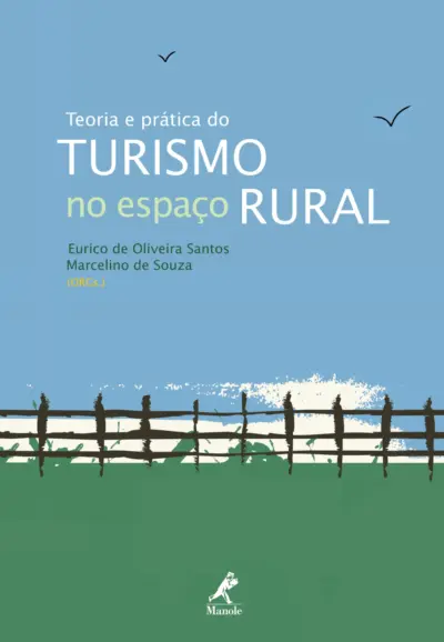 Teoria e prática do turismo no espaço rural