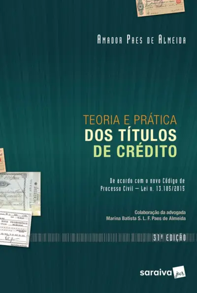 Teoria e prática dos títulos de crédito