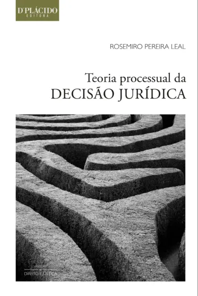 Teoria processual da decisão jurídica