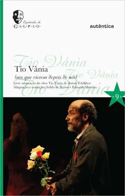 Tio Vânia (aos que vierem depois de nós)