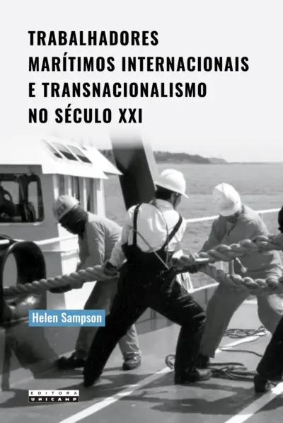 Trabalhadores marítimos internacionais e transnacionalismo no século XXI