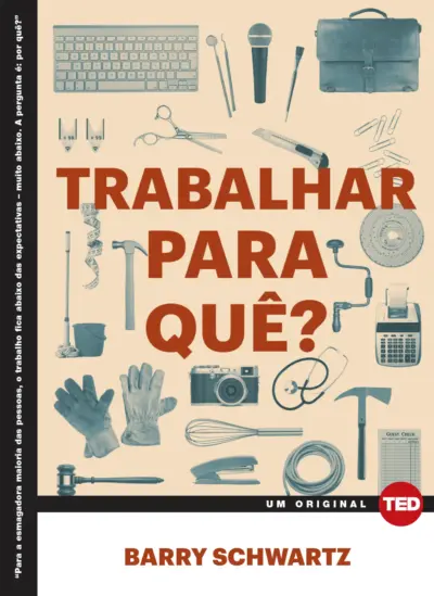 Trabalhar para quê?