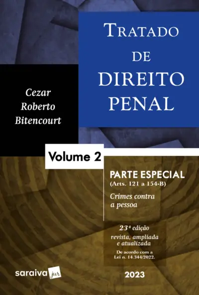 Tratado de direito penal -Parte especial - Crimes contra a pessoa