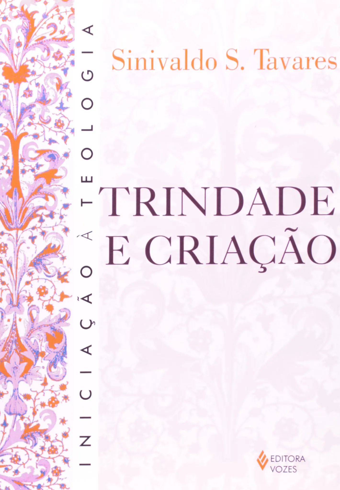 Trindade e criação: Trindade e criação: