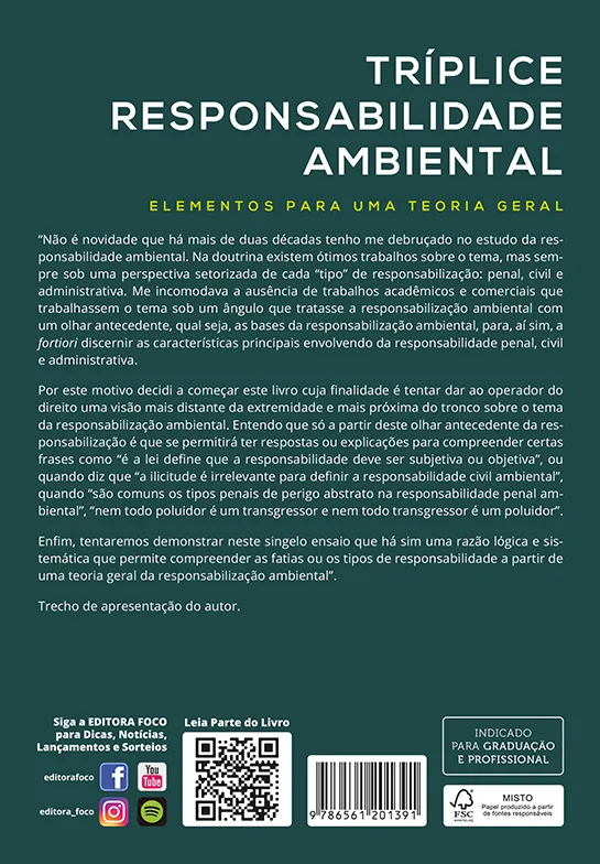 Tríplice responsabilidade ambiental - Elementos para uma teoria geral: Tríplice responsabilidade ambiental - Elementos para uma teoria geral Quarta Capa