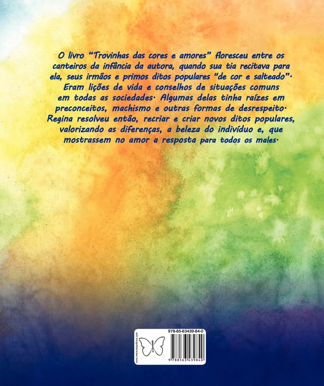 Trovinhas das cores e amores: Trovinhas das cores e amores Quarta Capa