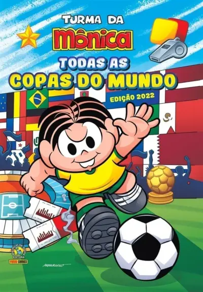 Turma da mônica - todas as copas do mundo - edição 2022