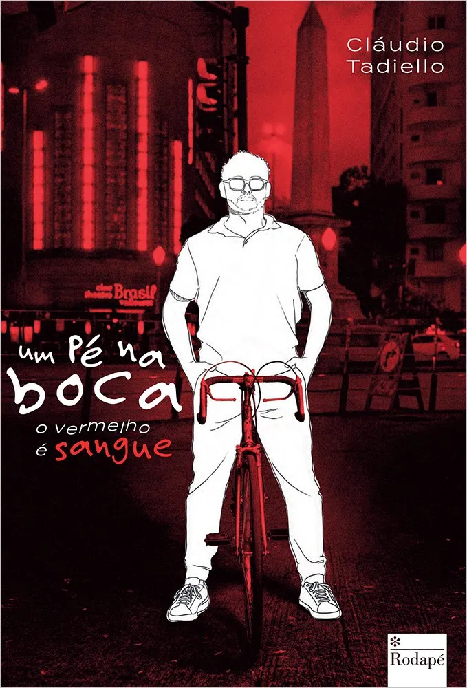 Um pé na boca: o vermelho é sangue: Um pé na boca: o vermelho é sangue: