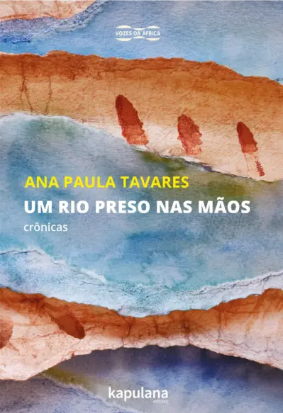 Um rio preso nas mãos