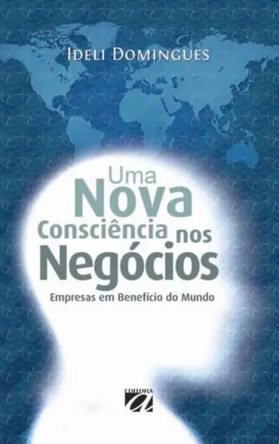 Uma nova consciência nos negócios