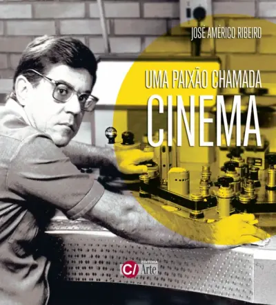 Uma paixão chamada cinema
