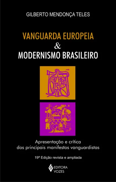 Vanguarda europeia e modernismo brasileiro