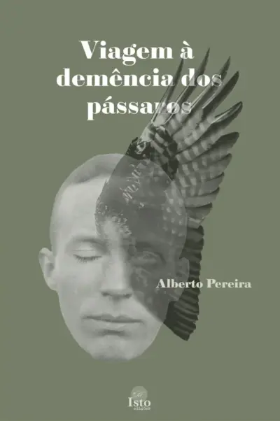 Viagem à demência dos pássaros