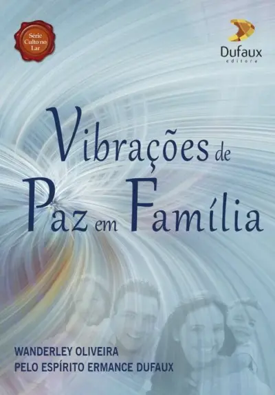 Vibrações de paz em família