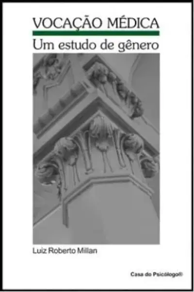 Vocação médica: um estudo de gênero