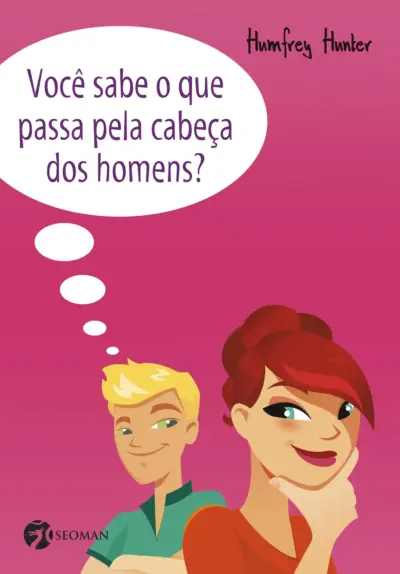 Você sabe o que passa pela cabeça dos homens?