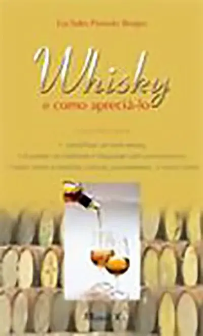 Whisky e como apreciá-lo