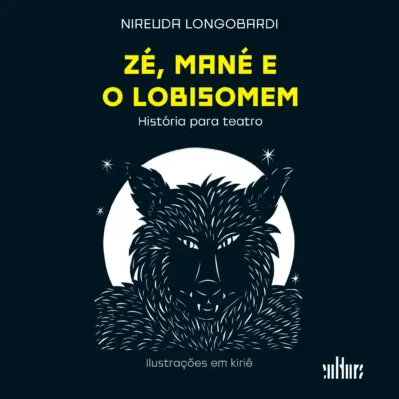 Zé, mané e o lobisomem