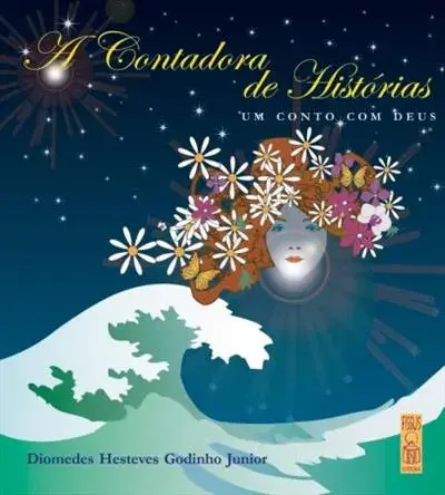 A contadora de histórias - Um conto com Deus