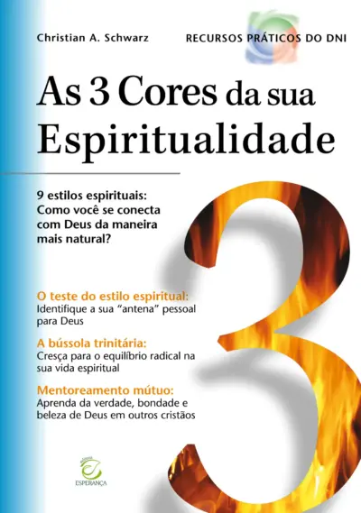 As 3 cores da sua espiritualidade