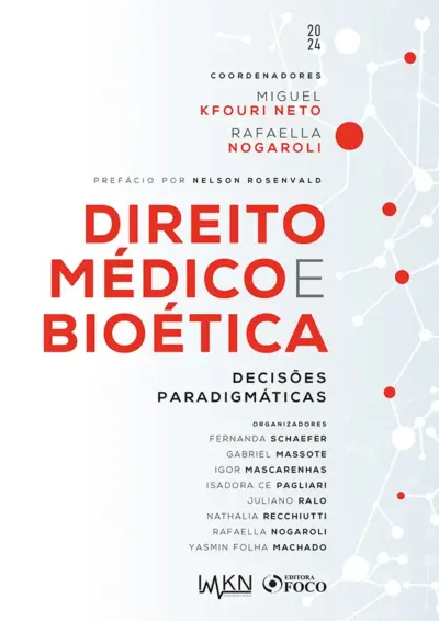 Direito médico e bioética - Decisões paradigmáticas