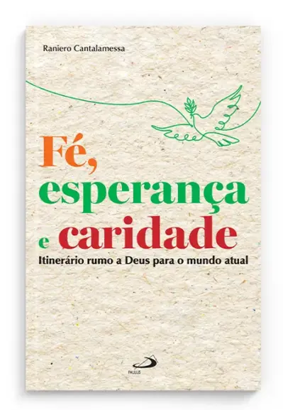 Fé, esperança e caridade