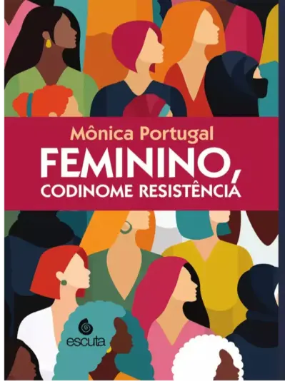 Feminino, codinome resistência