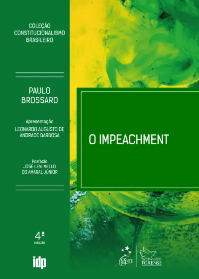 O impeachment - 4ª Edição 2025