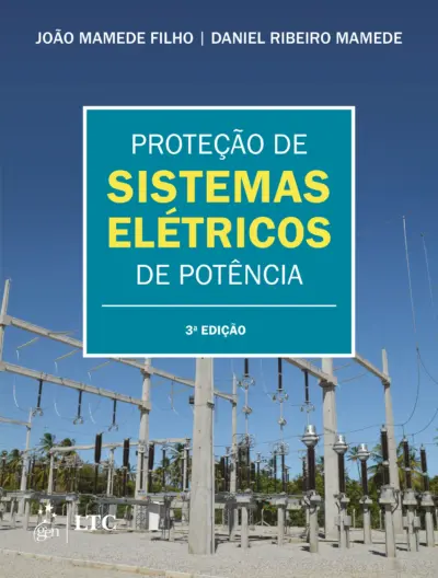 Proteção de sistemas elétricos de potência