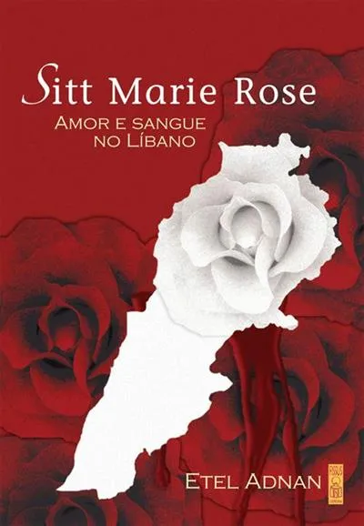 Sitt Marie-Rose: Amor e Sangue no Líbano: Sitt Marie-Rose: Amor e Sangue no Líbano: