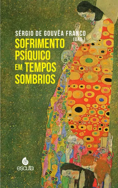 Sofrimento psíquico em tempos sombrios