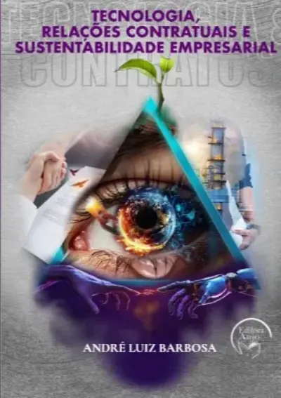 Tecnologia, relações contratuais e sustentabilidade empresarial