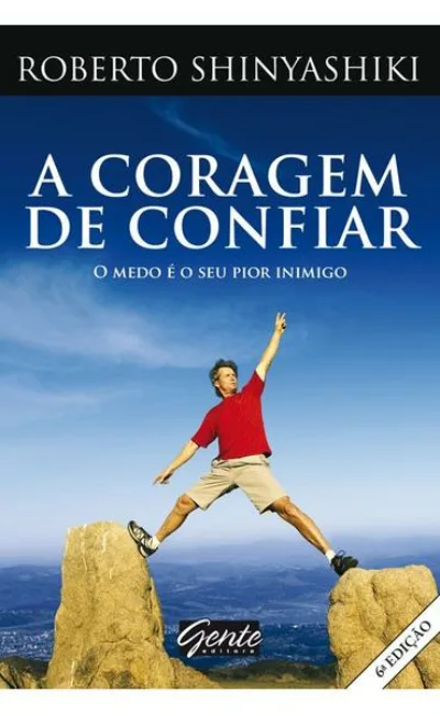 A coragem de confiar