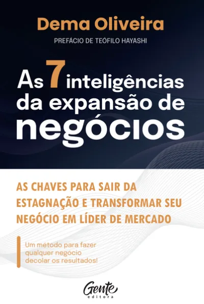 As 7 inteligências da expansão de negócios