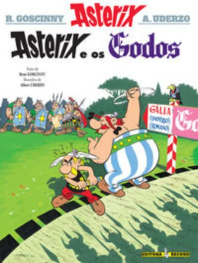 Asterix e os Godos (Nº 3 As aventuras de Asterix)