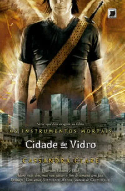 Cidade de vidro (Vol.3 Os Instrumentos Mortais)