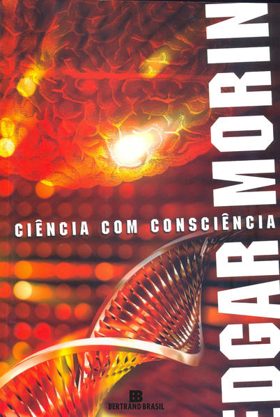 Ciência com consciência: Ciência com consciência: