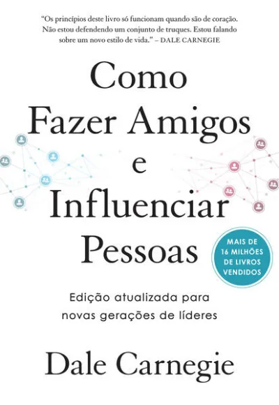 Como fazer amigos e influenciar pessoas