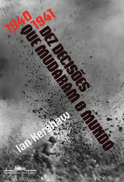 Dez decisões que mudaram o mundo