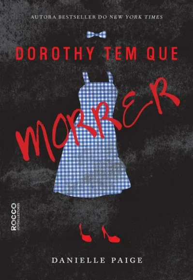 Dorothy tem que morrer