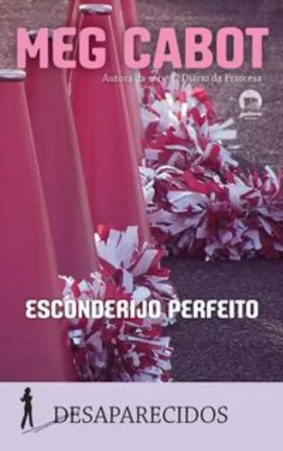 Esconderijo perfeito (Vol. 3 Desaparecidos)