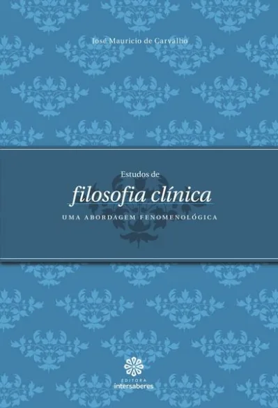 Estudos de filosofia clínica: